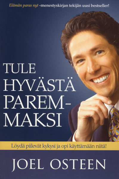 Tule hyvästä paremmaksi