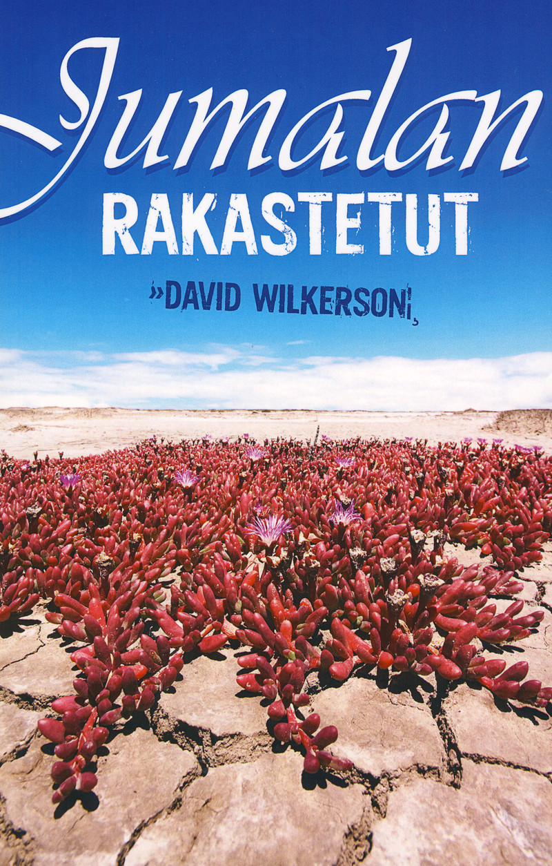 Jumalan Rakastetut David Wilkerson Kristillinenkirjakauppa fi