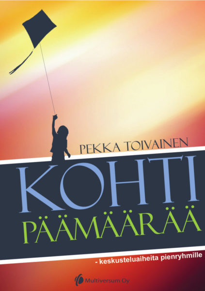 Kohti päämäärää -keskusteluaiheita pienryhmille