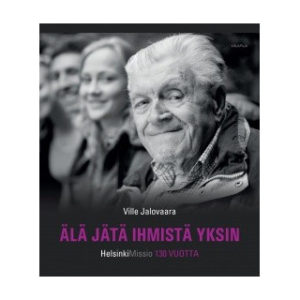 Älä jätä ihmistä yksin