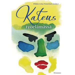 Kateus työelämässä