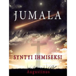 Jumala syntyi ihmiseksi