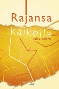 Rajansa kaikella