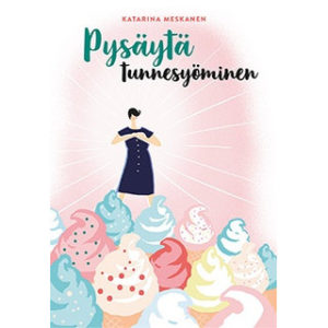 Pysäytä tunnesyöminen