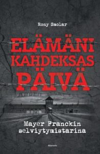 Elämäni kahdeksas päivä - Mayer Franckin selvitymistarina