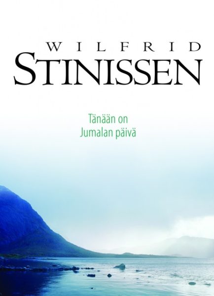 Tänään on Jumalan päivä - Teksti vuoden jokaiseksi päiväksi