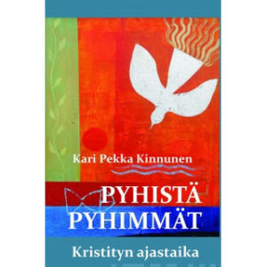 Pyhistä pyhimmät - Kristityn ajastaika