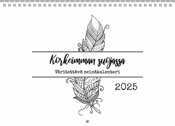 Korkeimman suojassa väritettävä seinäkalenteri 2025