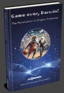 Game over, Darwin! - The Revolution in Origins Sciences