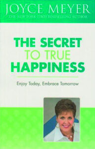 The Secret To True Happiness