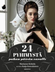 24 pyhimystä pahan päivän varalle