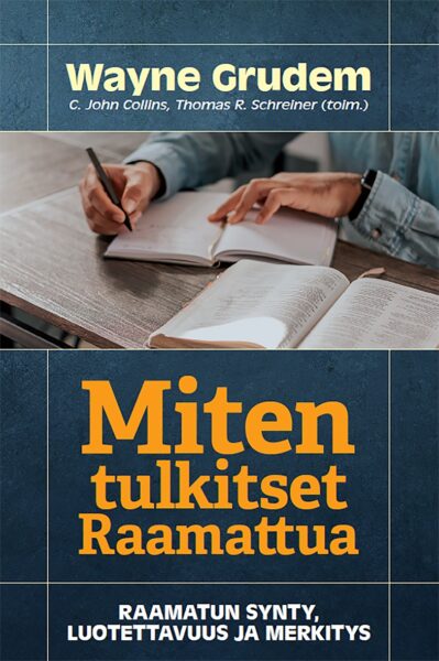 Miten tulkitset Raamattua