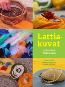 Lattiakuvat ja kestävä tulevaisuus